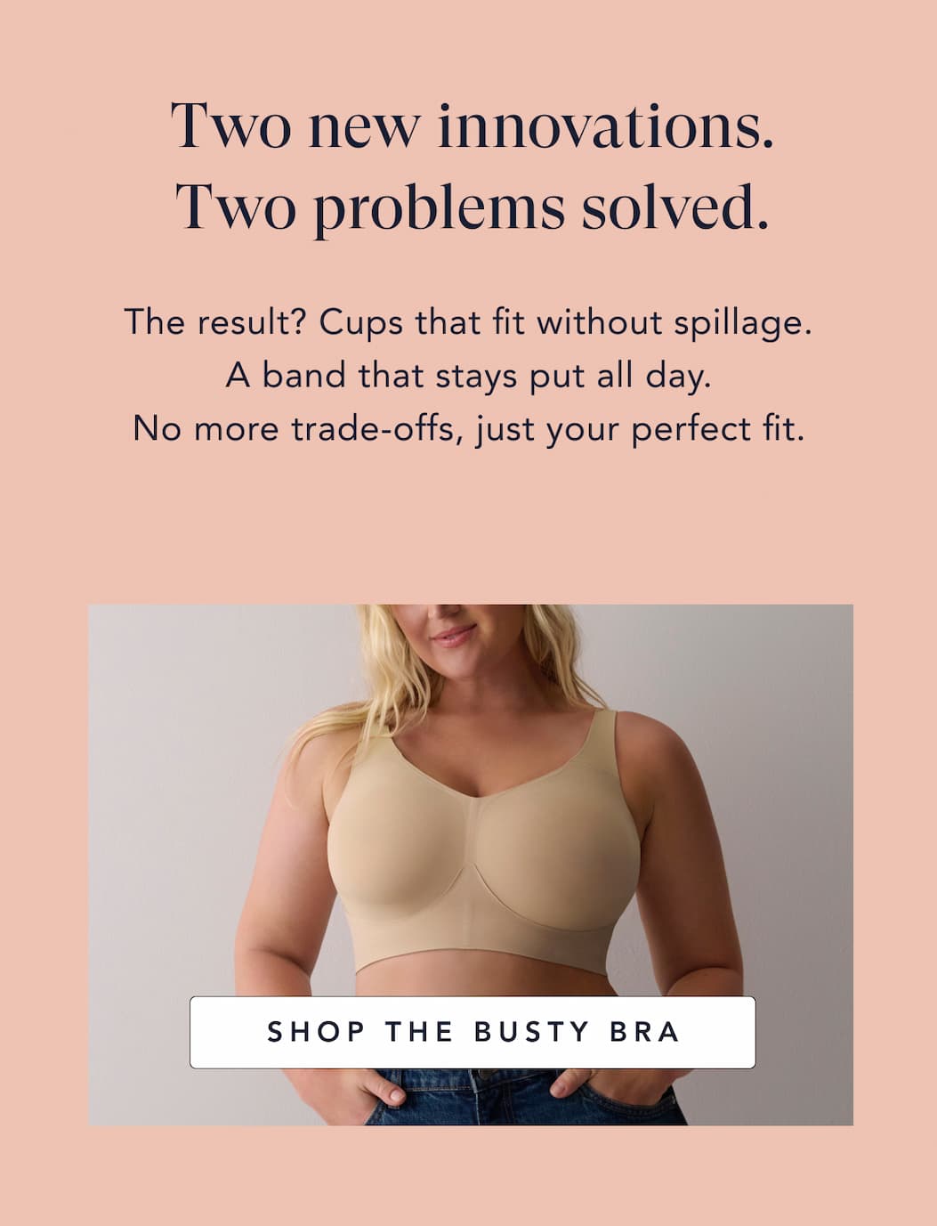 Two new innovations, two problems solved.