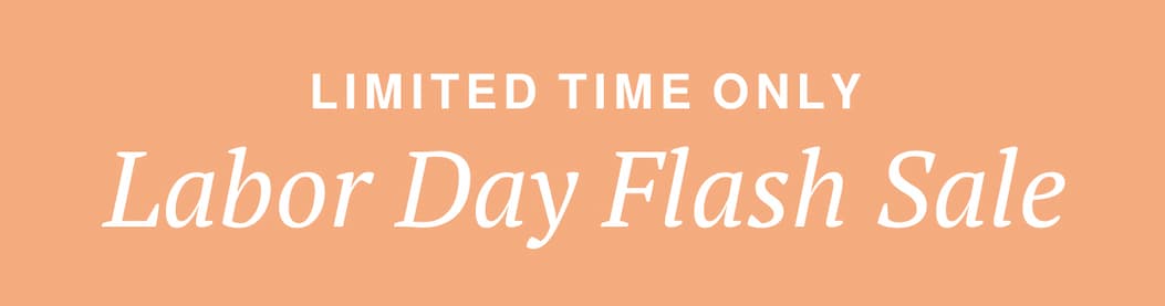 Labor Day Flash Sale