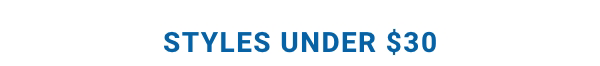 Styles Under $30