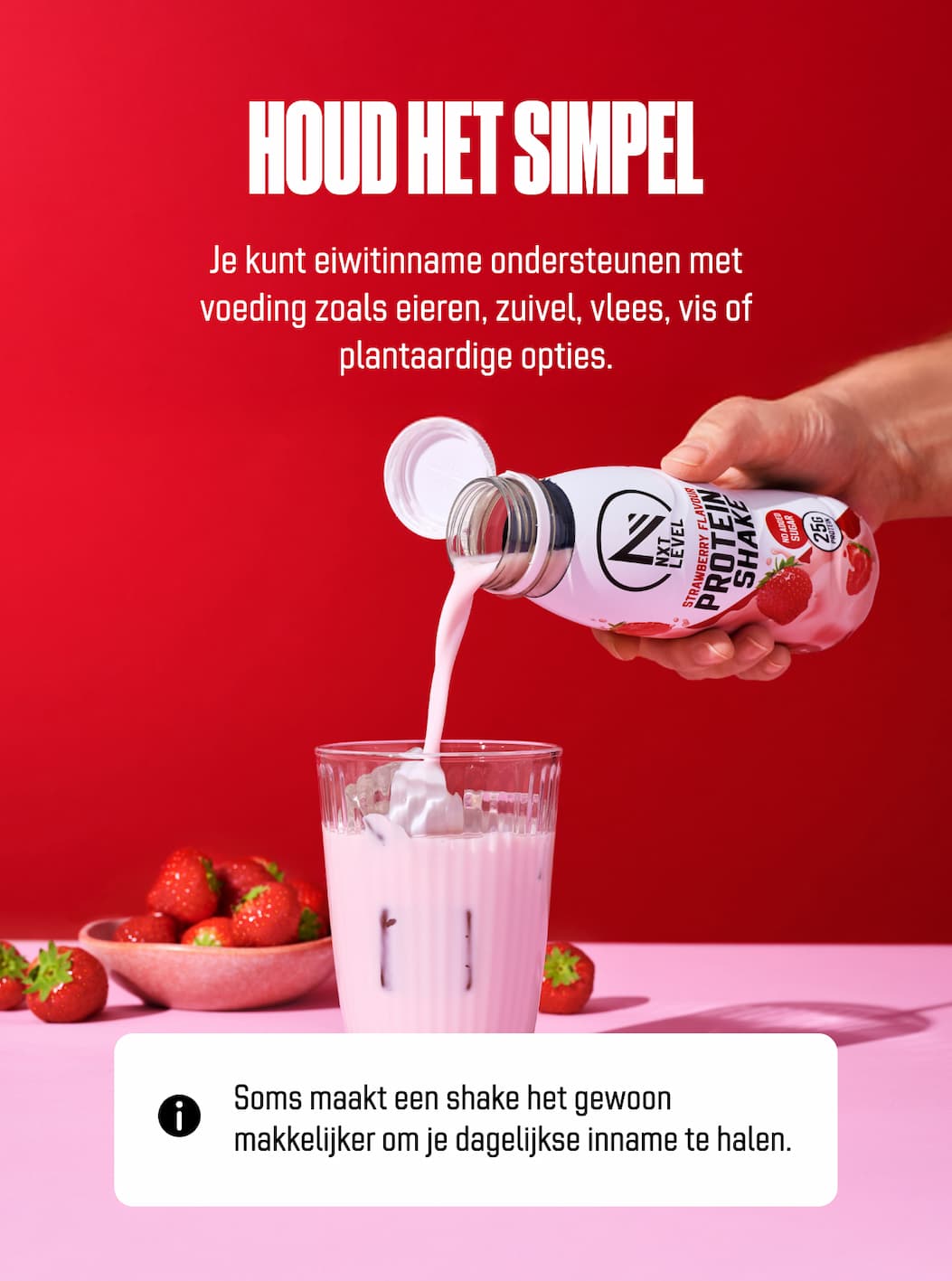 Houd het simpel Je kunt eiwitinname ondersteunen met voeding zoals eieren, zuivel, vlees, vis of plantaardige opties.