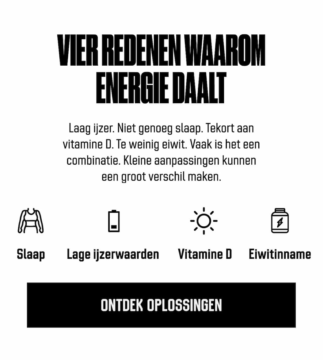 Vier redenen waarom energie daalt Laag ijzer. Niet genoeg slaap. Tekort aan vitamine D. Te weinig eiwit. Vaak is het een combinatie. Kleine aanpassingen kunnen een groot verschil maken.
