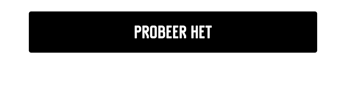 Probeer het