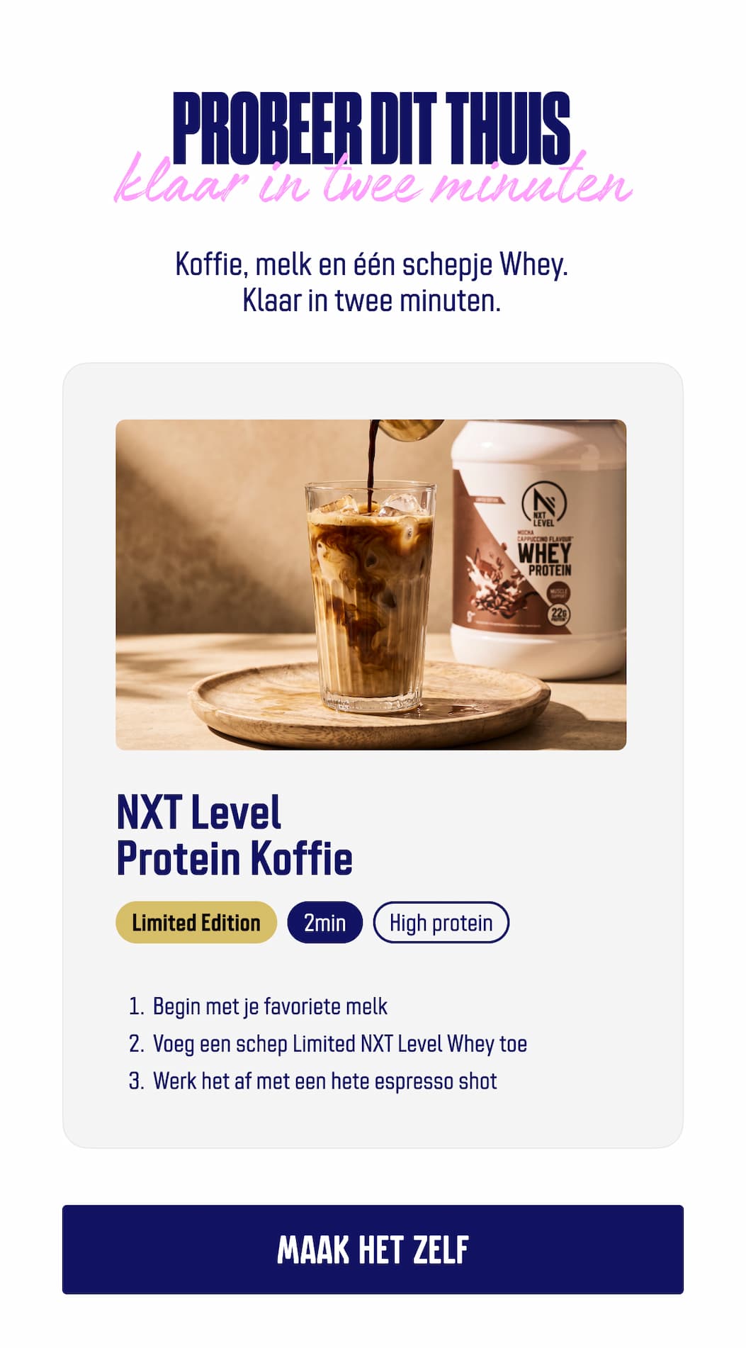 Koffie, melk en één schepje Whey. Klaar in twee minuten.
