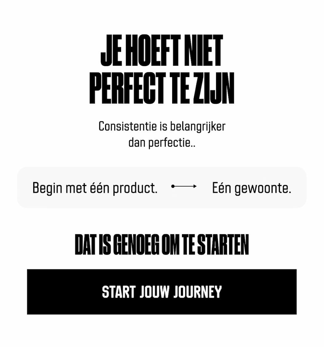 Je hoeft niet perfect te zijn Consistentie is belangrijker dan perfectie..