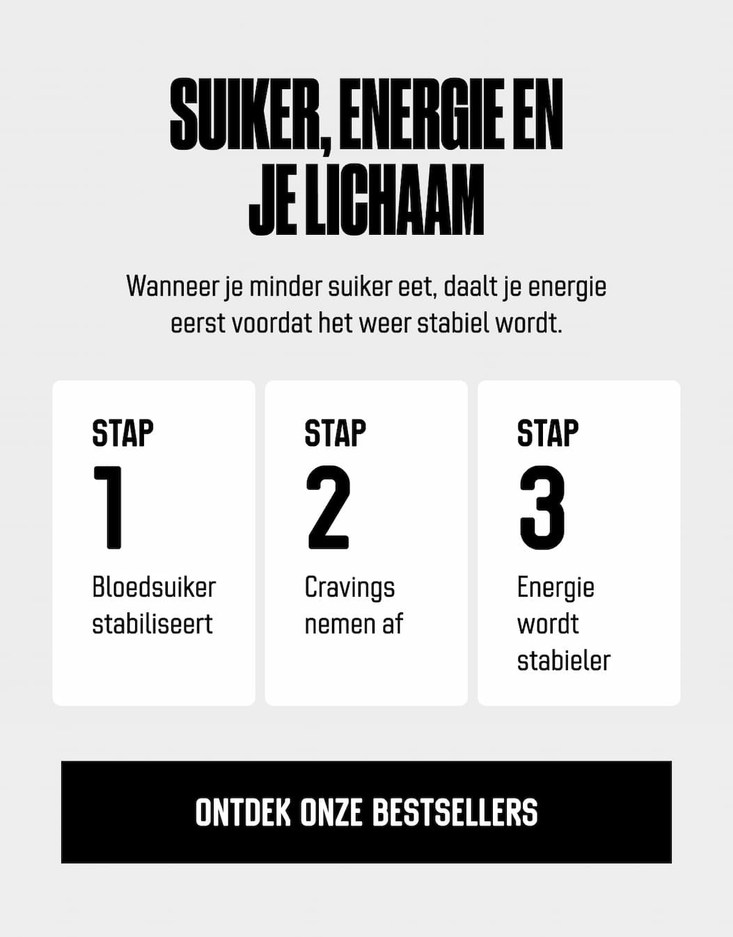 Suiker, energie en je lichaam Wanneer je minder suiker eet, daalt je energie eerst voordat het weer stabiel wordt.