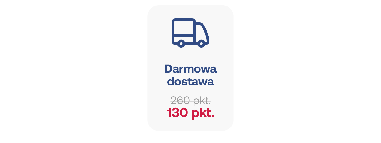 Okazja: Darmowa dostawa za 50% mniej punktów! Tylko teraz 130 pkt zamiast 260 pkt.