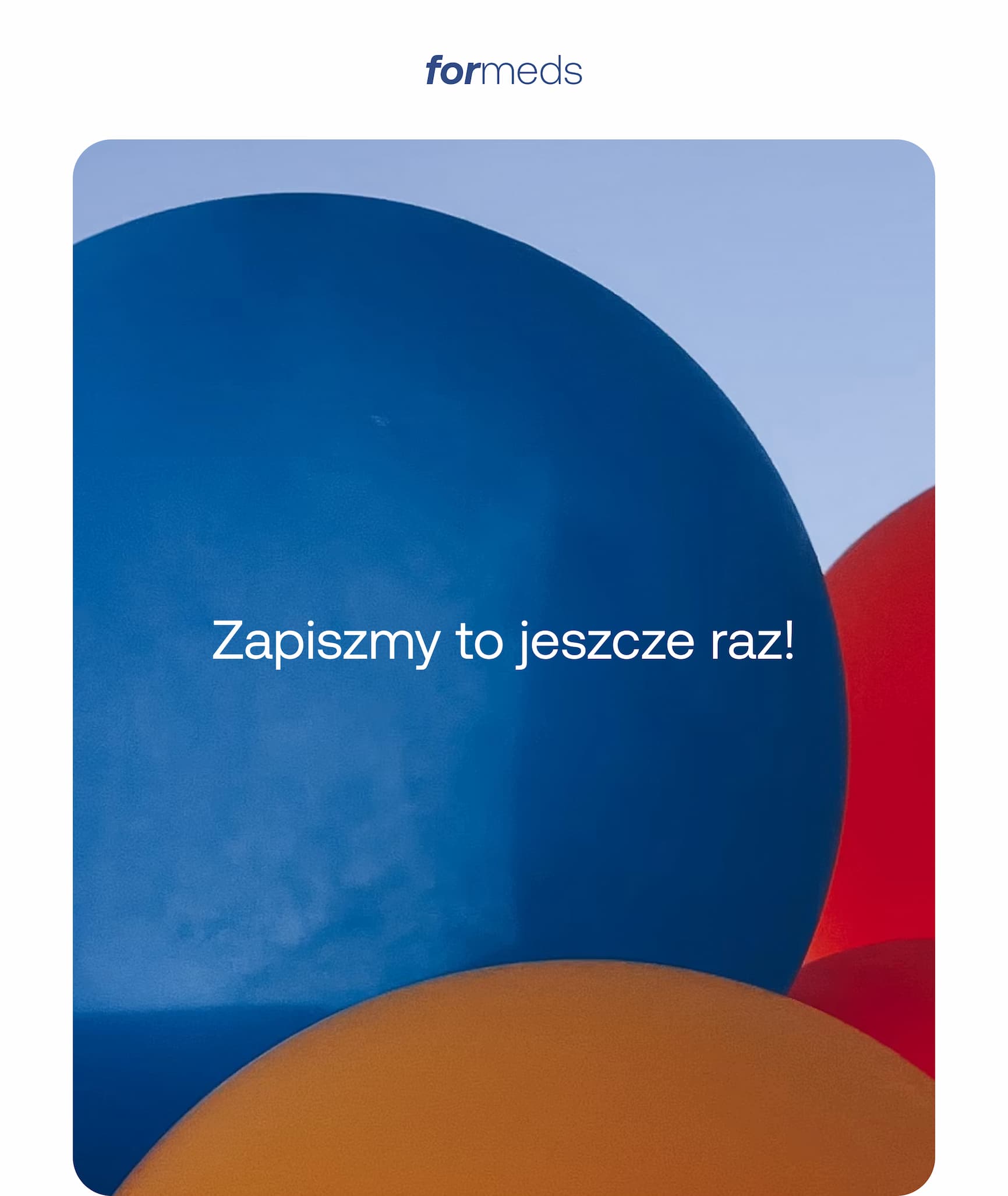 formeds Zapiszmy to jeszcze raz!