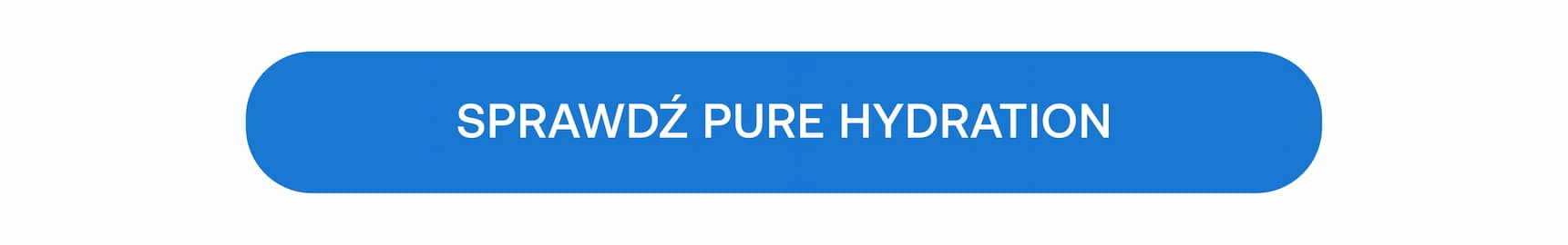 Sprawdź Pure Hydration.