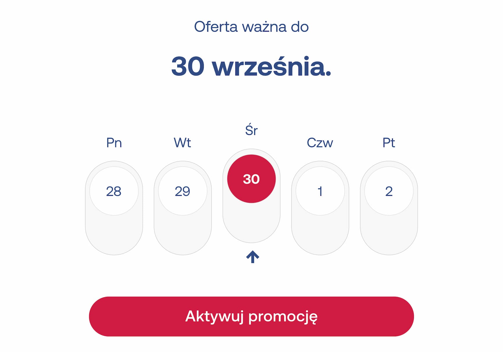 Oferta ważna do 30 września. Pn Wt Śr Czw Pt 28 29 30 1 2 → Aktywuj promocję