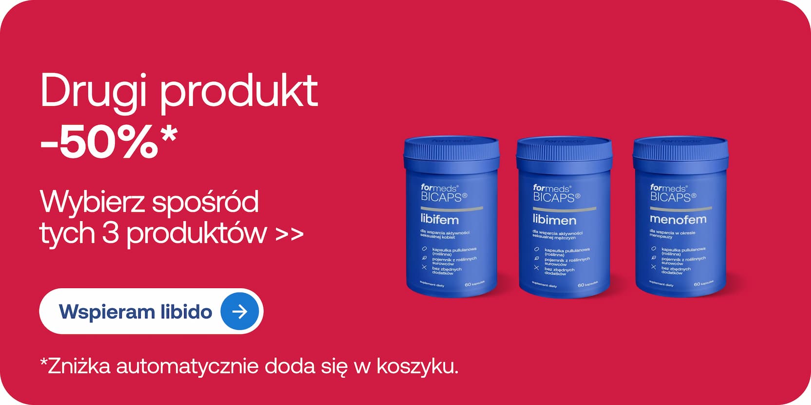 Drugi produkt -50%*  Wybierz spośród tych 3 produktów >>  Wspieram libido →  *Zniżka automatycznie doda się w koszyku.