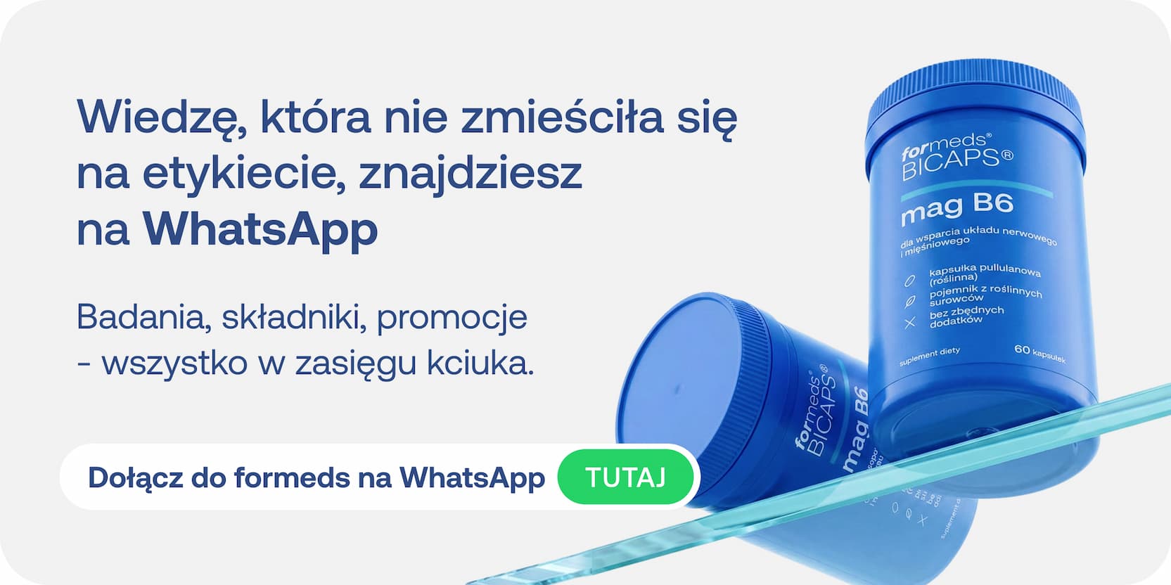 Wiedzę, która nie zmieściła się na etykiecie, znajdziesz na WhatsApp  Badania, składniki, promocje – wszystko w zasięgu kciuka. Dołącz do formeds na WhatsApp TUTAJ