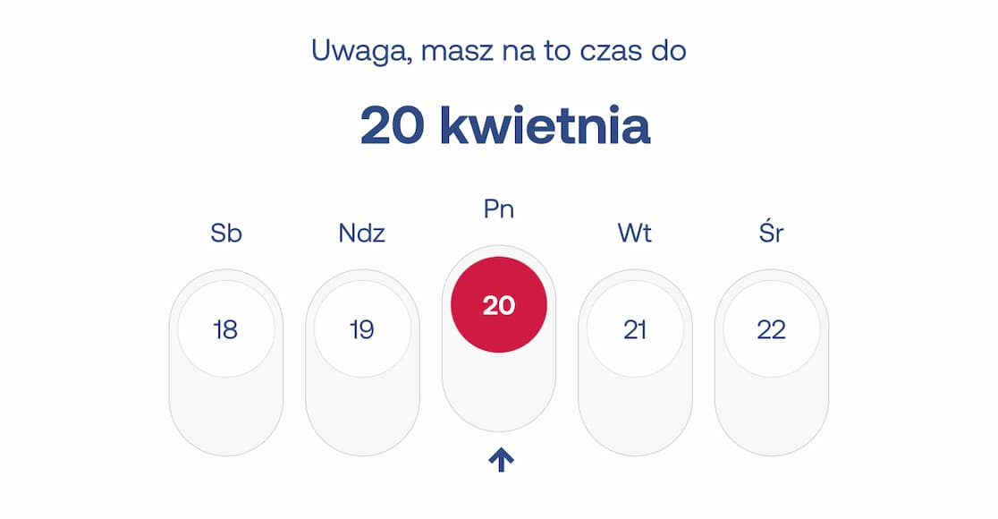 Uwaga, masz na to czas do 20 kwietnia
