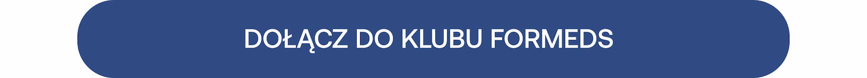 DOŁĄCZ DO KLUBU FORMEDS