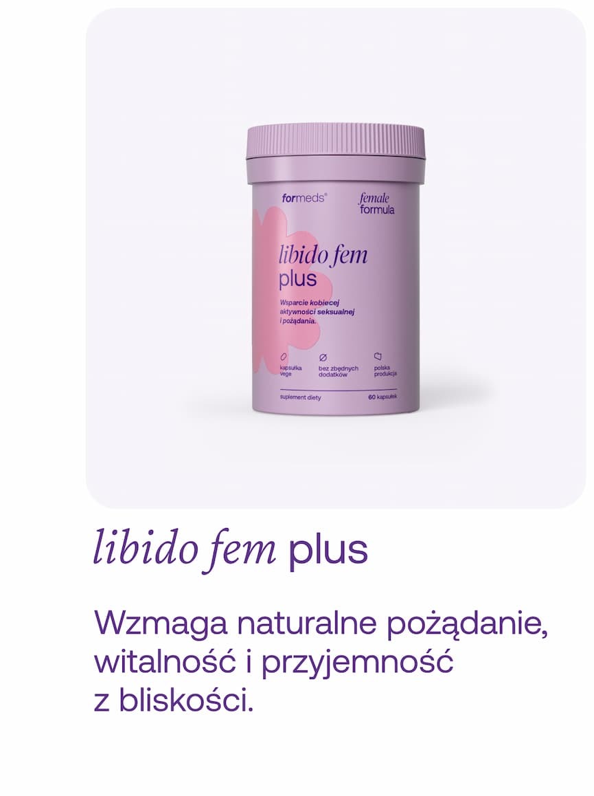 libido fem plus Wzmaga naturalne pożądanie, witalność i przyjemność  z bliskości.