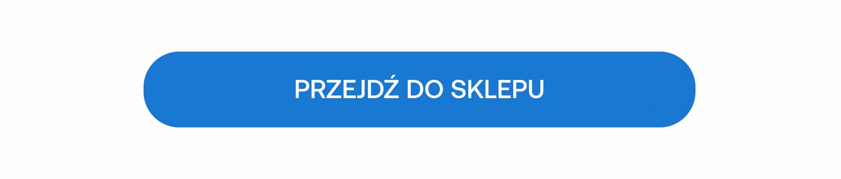 PRZEJDŹ DO SKLEPU