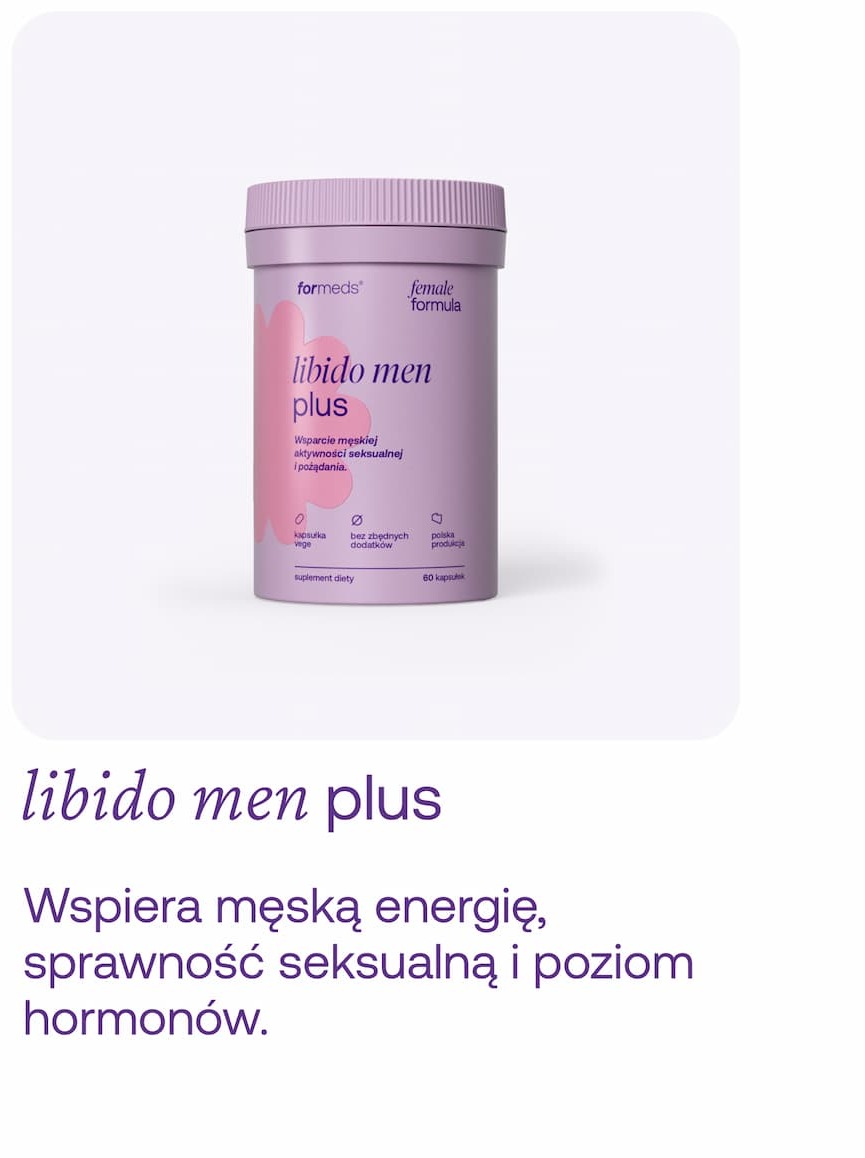 libido fem plus Wzmaga naturalne pożądanie, witalność i przyjemność  z bliskości.