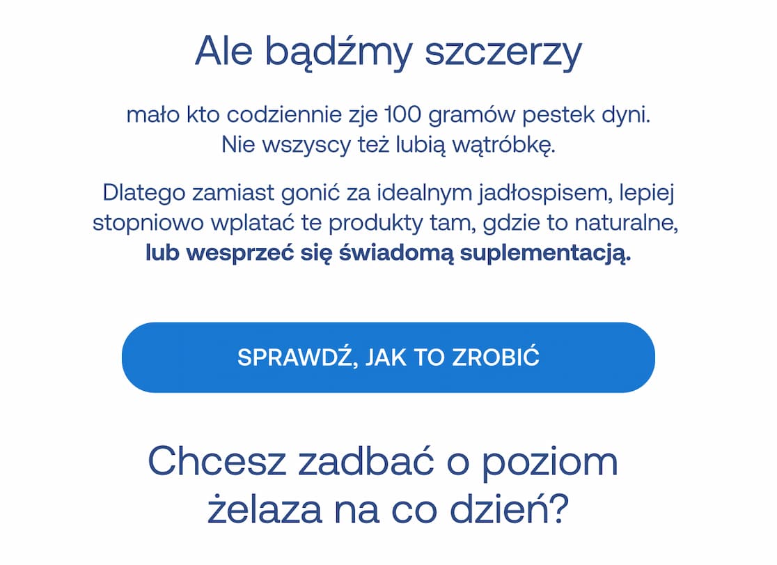 Ale bądźmy szczerzy – mało kto codziennie zje 100 gramów pestek dyni. Nie wszyscy też lubią wątróbkę.  