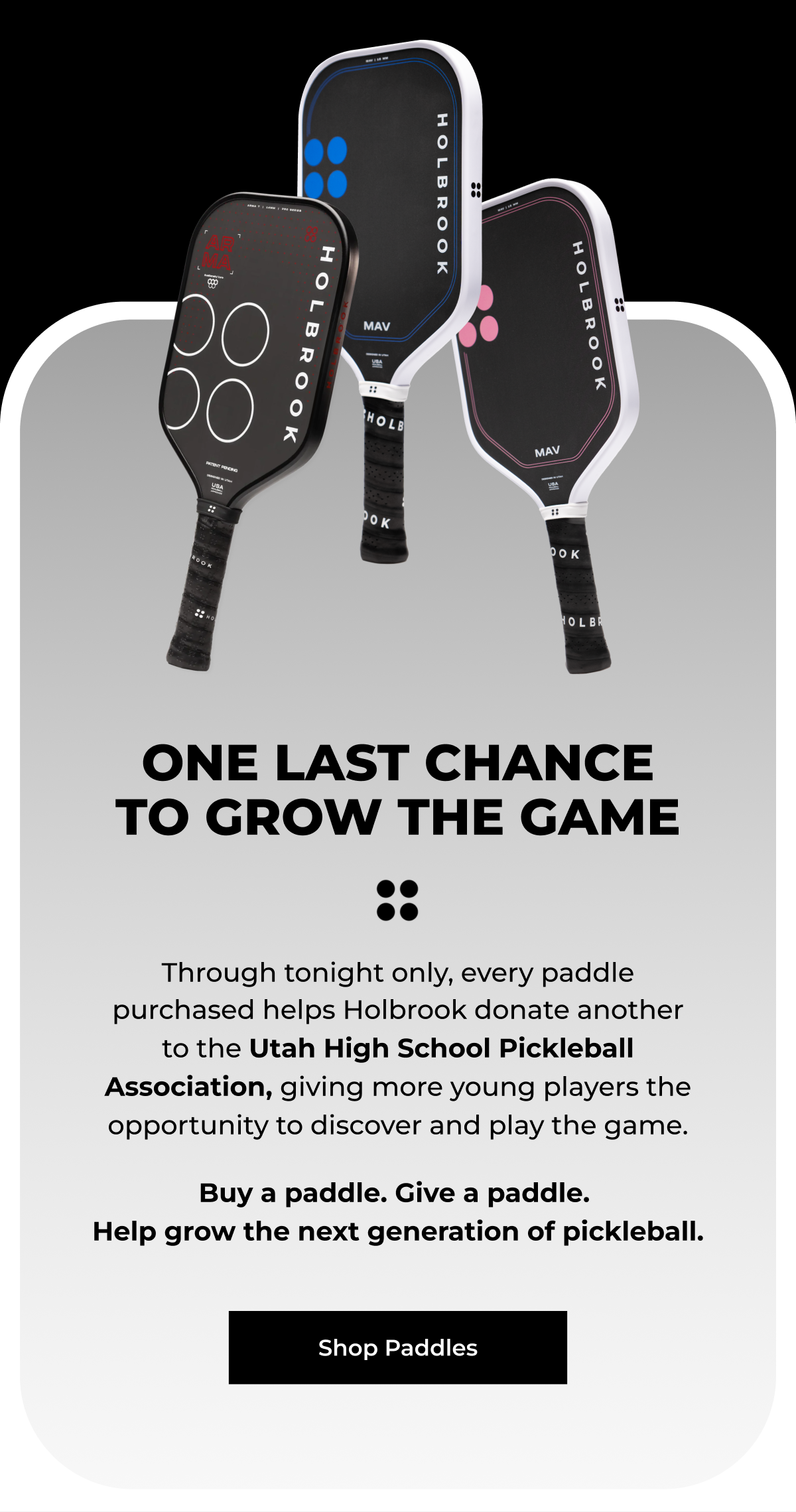 Buy A Paddle. Give A Paddle. One Last Chance To Grow The Game.