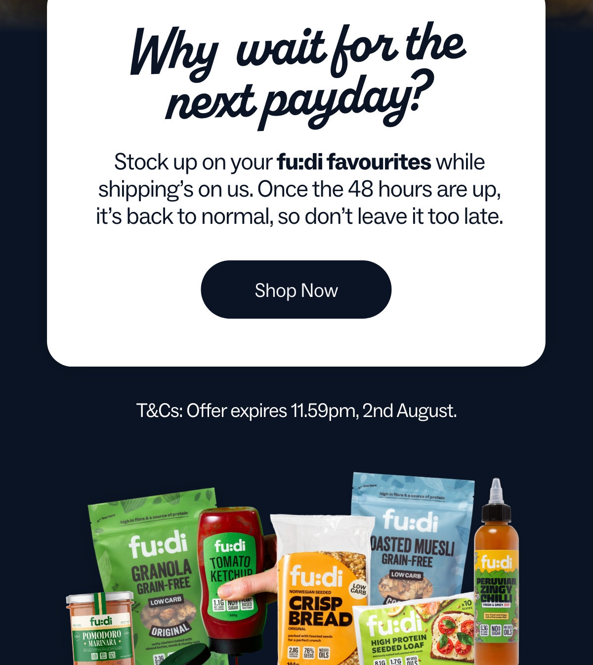 Why wait for the next payday? 