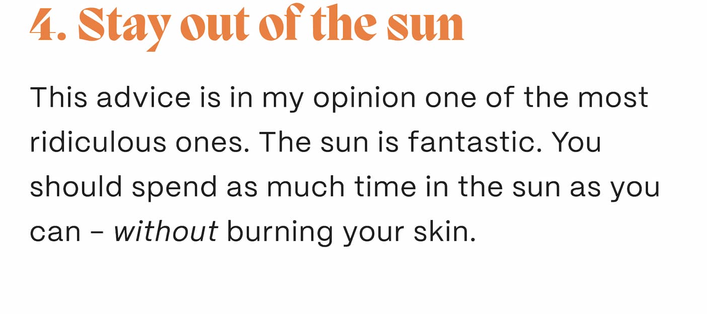 4. Stay out of the sun 