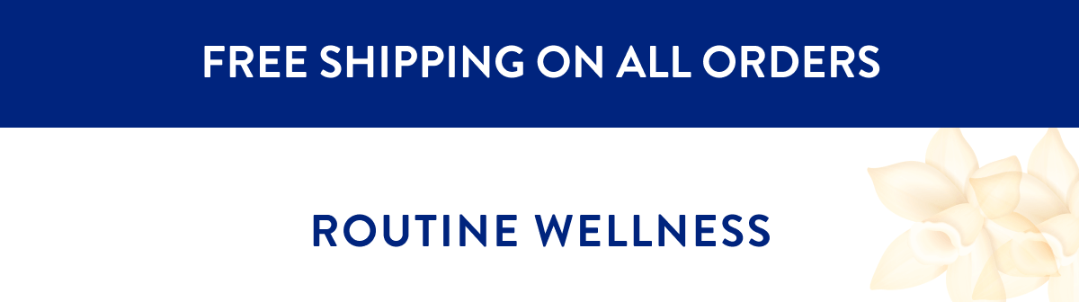Routine Wellness