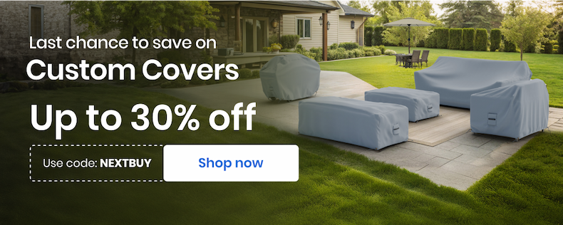 Last chance to save on Custom Covers | Up to 30% off | Use code : NEXTBUY | Shop now 