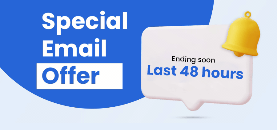 Special Email offer | Last 48 hours 