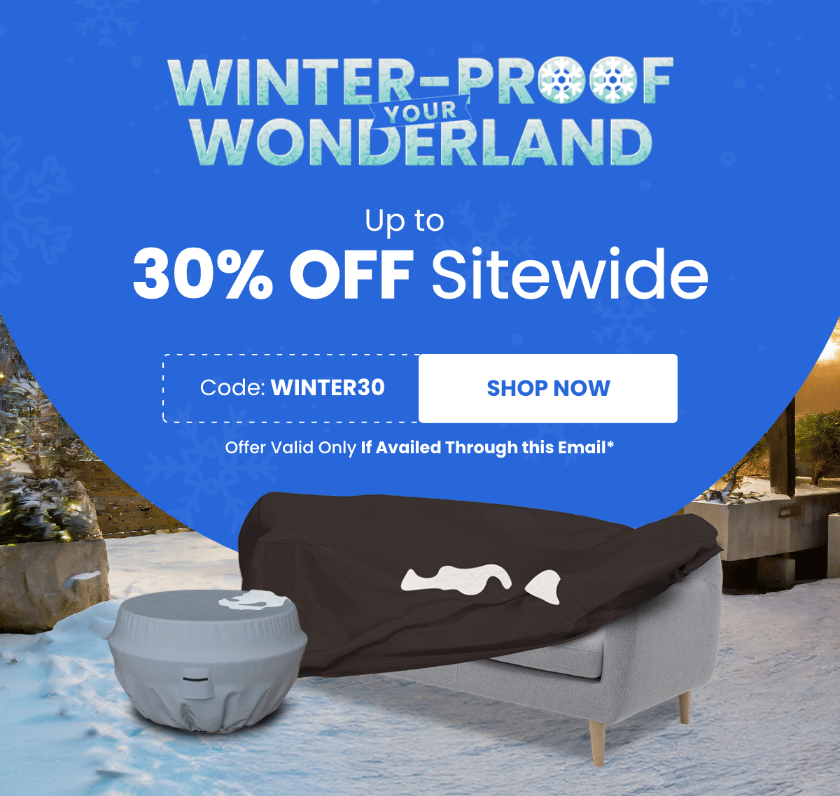 Fortify Your Outdoor Retreat! Covers And All