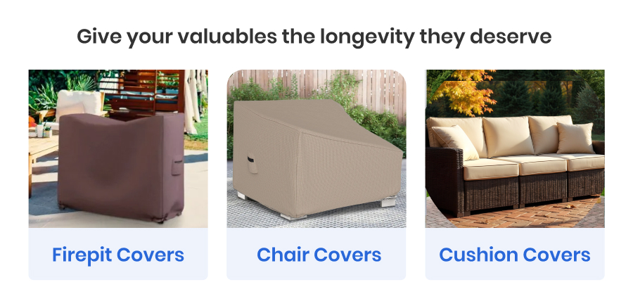 Give your valuables the longevity they deserve | Fire Pit Covers | Chair Covers | Cushion Covers