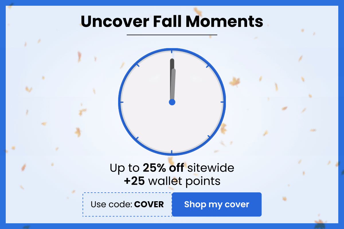 Uncover Fall Moments | Last 24 hours | Up to 25% off + 25 wallet points | Use code : COVER | Shop my cover 