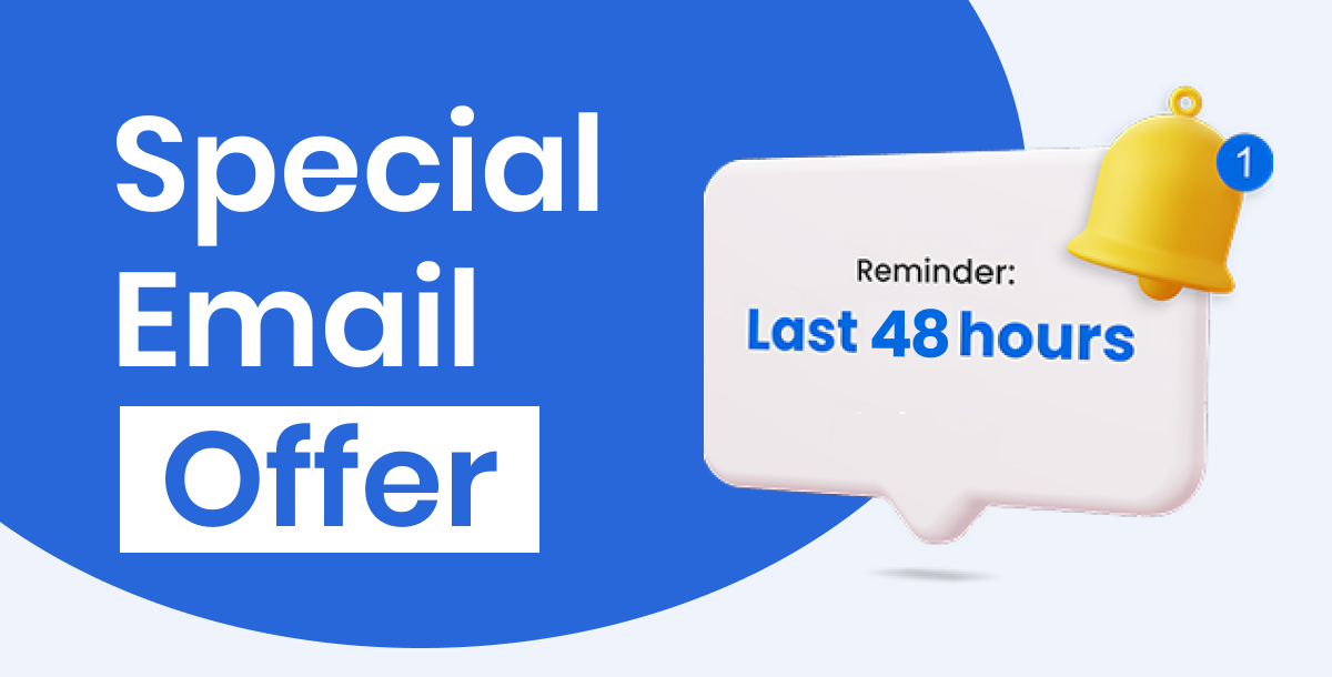 Special Email Offer Reminder: Last 48 hours