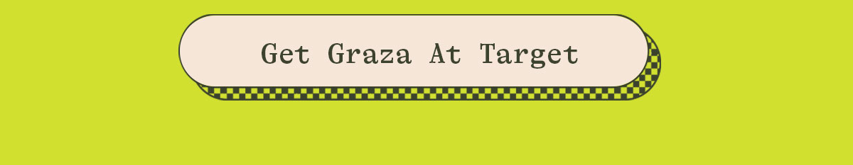 GET GRAZA AT TARGET