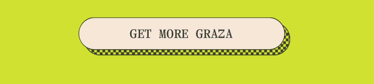GET MORE GRAZA