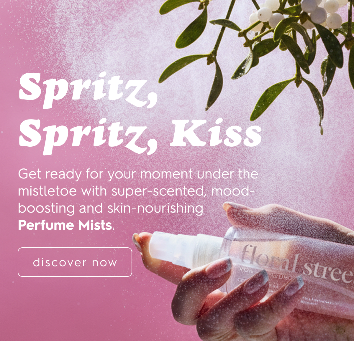 Spritz, spritz, kiss
