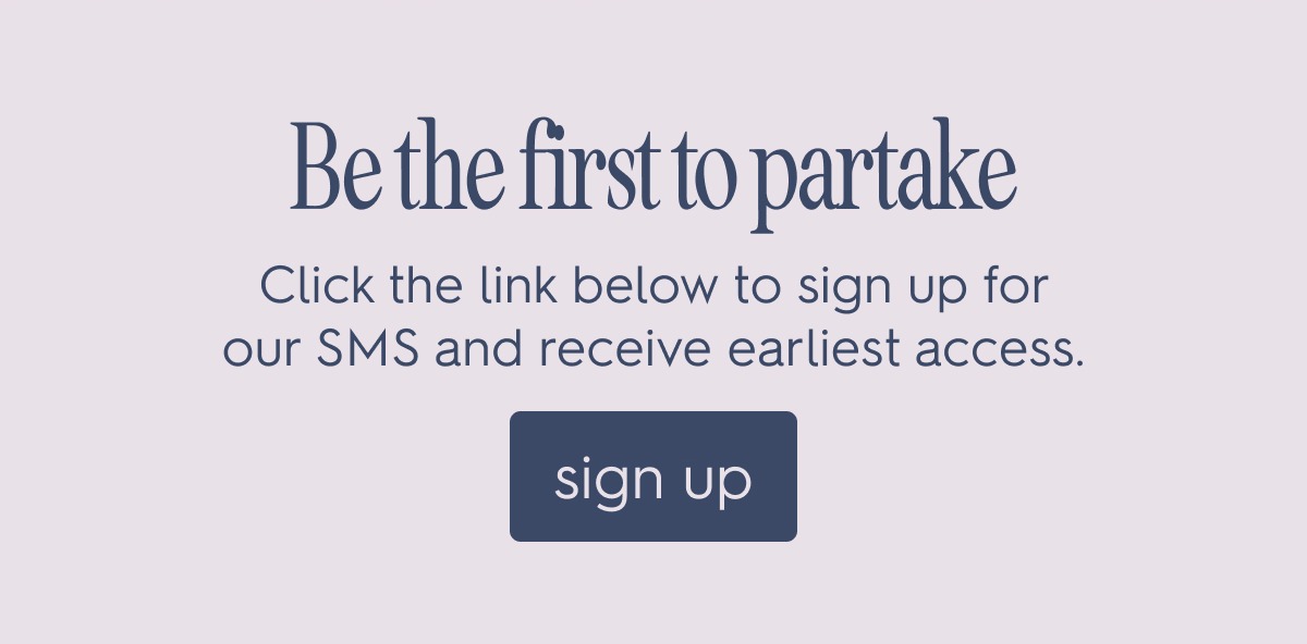 Be the first to partake