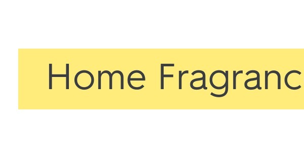 Home Fragrance