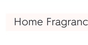 Home Fragrance