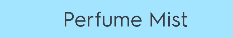 Perfume Mists