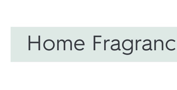 Home Fragrance