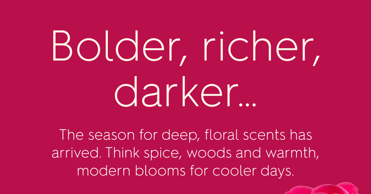 Bolder, richer, darker...