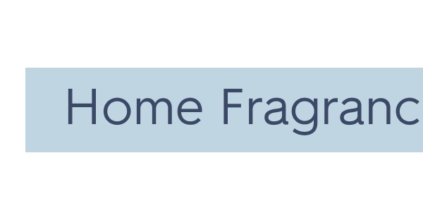 Home Fragrance