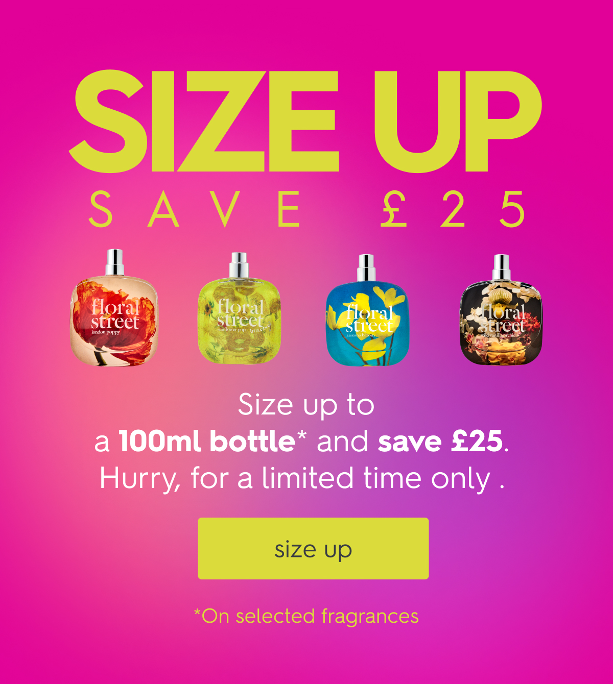 Size Up Save £25