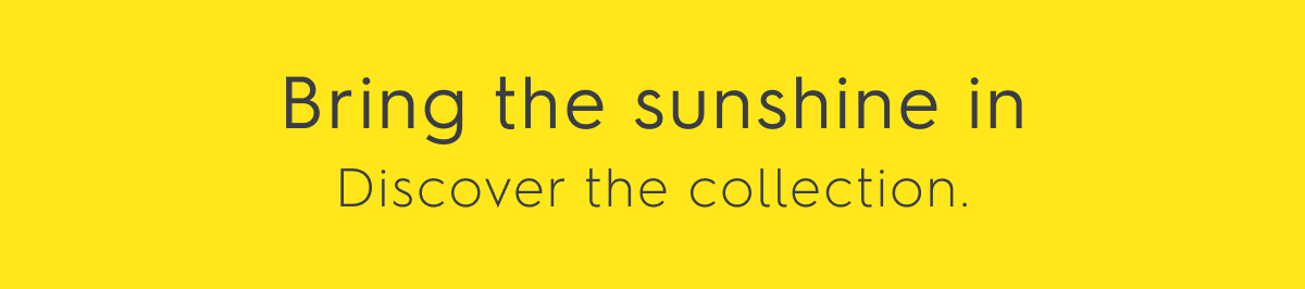 Discover the collection