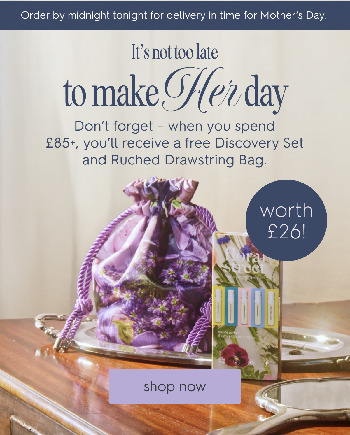 It's not too late to make her day...
