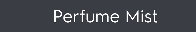 Perfume Mists