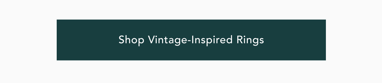 Shop Vintage-Inspired Rings