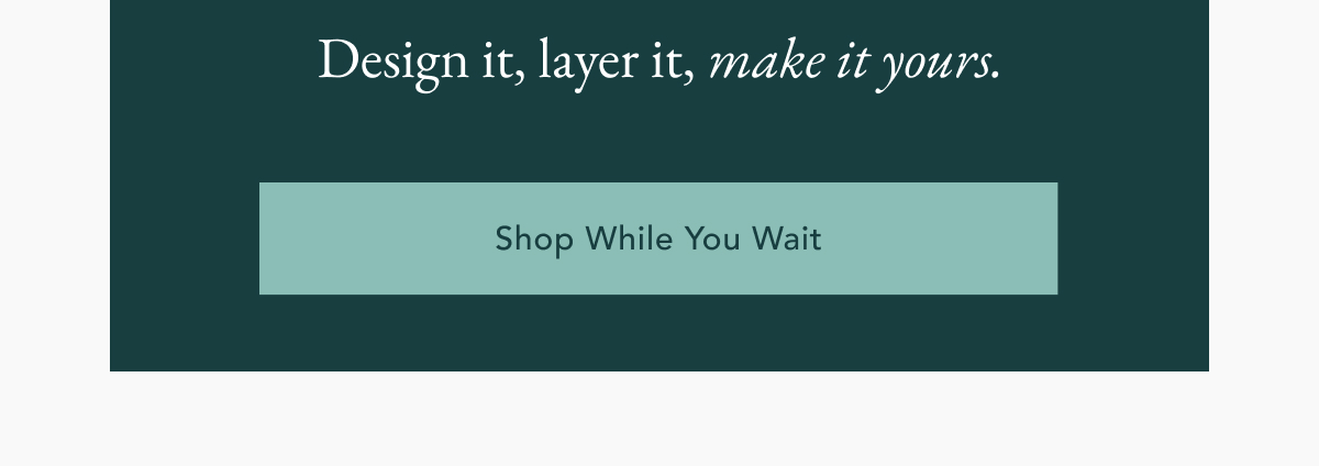 Shop While You Wait