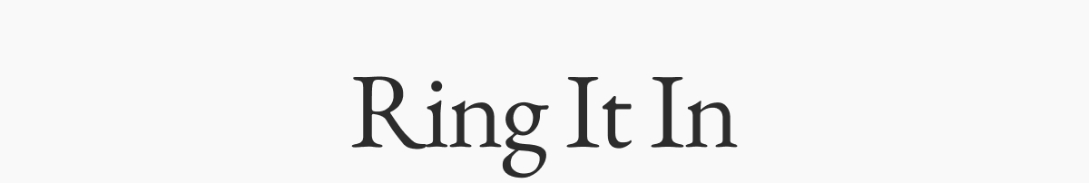 Ring It In