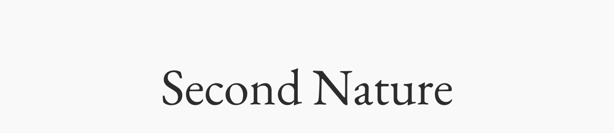 Second Nature