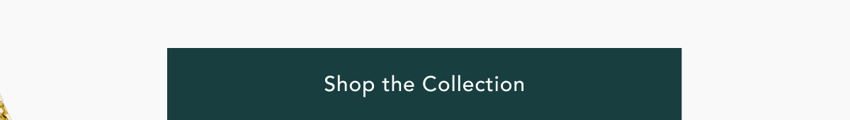 Shop the Collection